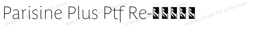 Parisine Plus Ptf Re字体转换